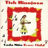 Tish Hinojosa - Cada Nino Every Child - Kliknutím na obrázok zatvorte